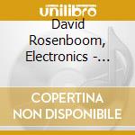 David Rosenboom, Electronics - Rosenboom -Future Travel cd musicale