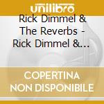 Rick Dimmel & The Reverbs - Rick Dimmel & The Reverbs cd