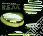R.e.m. - All The Way To Reno cd