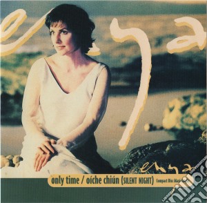 Enya - Only Time / Oiche Chiun cd musicale di Enya