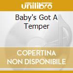 Baby's Got A Temper cd musicale di PRODIGY
