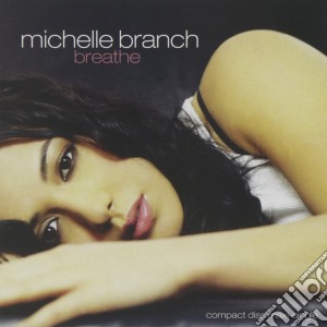 Michelle Branch - Breathe cd musicale di Michelle Branch