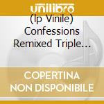 (lp Vinile) Confessions Remixed Triple Pak cd