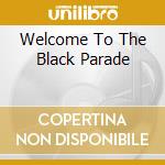 Welcome To The Black Parade cd musicale di MY CHEMICAL ROMANCE