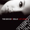 Goo Goo Dolls (The) - Let Love In cd musicale di Goo Goo Dolls