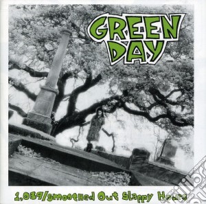 Green Day - 1039 / Smoothed Out Slappy Hours cd musicale di Green Day