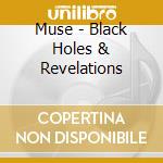 Muse - Black Holes & Revelations cd musicale di Muse