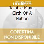 Ralphie May - Girth Of A Nation cd