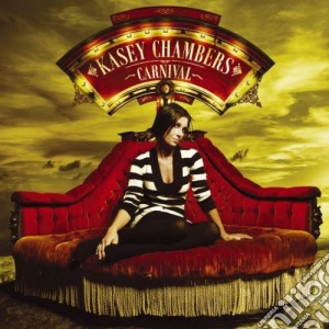 Kasey Chambers - Carnival cd musicale di Kasey Chambers