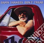 Damn Yankees - Don'T Tread
