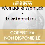 Womack & Womack - Transformation To The House Of Zekkar cd musicale di WOMACK & WOMACK