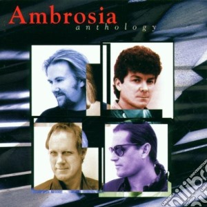Ambrosia - Anthology cd musicale di Ambrosia