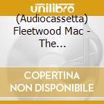 (Audiocassetta) Fleetwood Mac - The Chain/Selection From 25 Years (2 Audiocassette) cd