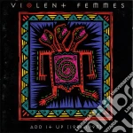 Violent Femmes - Add It Up 1981-1993 cd