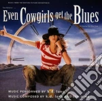 K.D. Lang / Ben Mink - Even Cowgirls Get The Blues cd