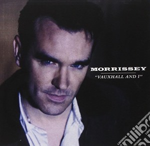 Morrissey - Vauxhall And I cd musicale di Morrissey