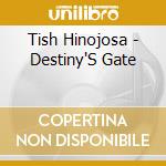 Tish Hinojosa - Destiny'S Gate cd