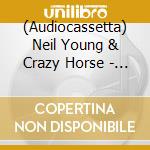 (Audiocassetta) Neil Young & Crazy Horse - Sleeps With Angels cd