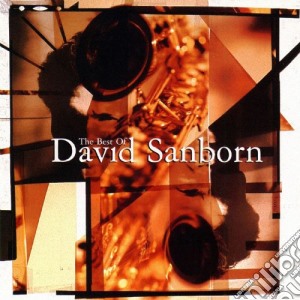 David Sanborn - The Best Of cd musicale di SANBORN DAVID