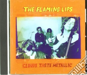 Flaming Lips (The) - Clouds Taste Metallic cd musicale di FLAMING LIPS