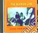 Flaming Lips (The) - Clouds Taste Metallic cd