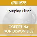 Fourplay-Elexir cd musicale di FOURPLAY
