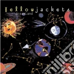 Yellowjackets - Dreamland cd