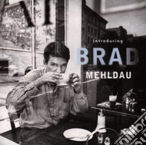 Brad Mehldau - Introducing Brad Mehldau cd musicale di MEHLDAU BRAD