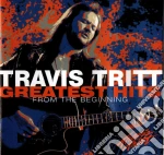 Tritt Travis - Greatest Hits - From The Beginning cd