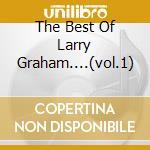 The Best Of Larry Graham....(vol.1) cd