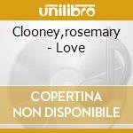 Clooney,rosemary - Love cd