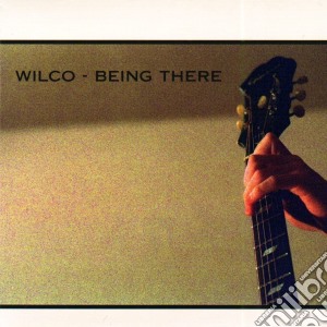 Wilco - Being There (2 Cd) cd musicale di WILCO