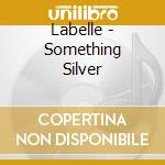Labelle - Something Silver cd