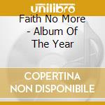 Faith No More - Album Of The Year cd