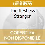 The Restless Stranger cd musicale di AMERICAN MUSIC CLUB