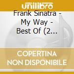Frank Sinatra - My Way - Best Of (2 Cd)