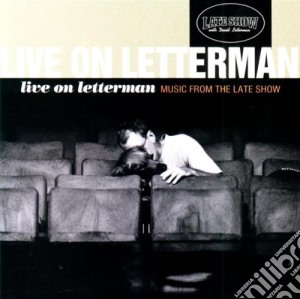 Live On Letterman: Music From The Late Show / Various cd musicale di ARTISTI VARI