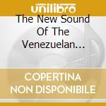 The New Sound Of The Venezuelan Goza