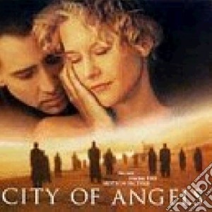 City Of Angels: Music From The Motion Picture / Various cd musicale di O.S.T.