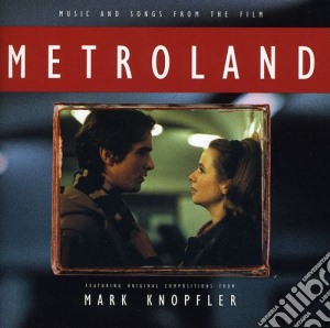 Mark Knoplfer - Metroland / O.S.T. cd musicale di Mark Knoplfer