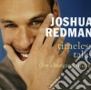 Joshua Redman - Timeless Tales cd