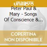 Peter Paul & Mary - Songs Of Conscience & Concern cd