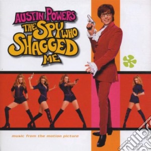 Austin Powers: The Spy Who Shagged Me (Music From The Motion Picture) cd musicale di O.S.T.