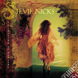 Stevie Nicks - Trouble In Shangri-la cd musicale di NICKS STEVIE(FLEETWOOD MAC)