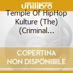 Temple Of HipHop Kulture (The) (Criminal Justice: From Darkness To Light) / Various cd
