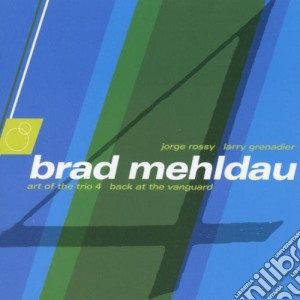 Brad Mehldau - Art Of The Trio Vol.4 cd musicale di Brad Mehldau