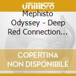 Mephisto Odyssey - Deep Red Connection The cd