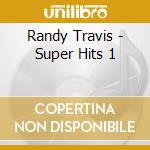 Randy Travis - Super Hits 1 cd