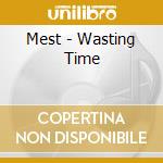 Mest - Wasting Time cd