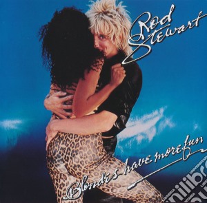 Rod Stewart - Blondes Have More Fun cd musicale di Rod Stewart